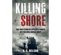 K A Nelson Killing Shore (Copertina rigida)