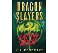 K a Pendrake Dragon Slayers (Tascabile)