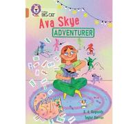 K.A. Reynolds Ava Skye, Adventurer (Tascabile) Collins Big Cat