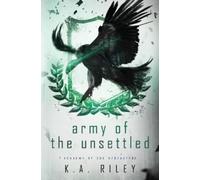 K a Riley Army of the Unsettled (Tascabile) Academy of the Apocalypse
