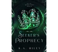 K a Riley Seeker's Prophecy (Tascabile) Seeker's World