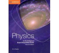 K. A. Tsokos Physics for the IB Diploma Exam Preparation Guide (Tascabile)