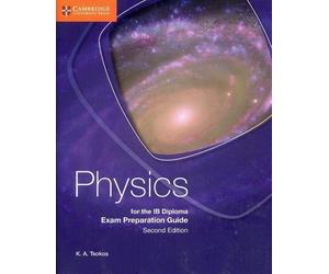 K. A. Tsokos Physics for the IB Diploma Exam Preparation Guide (Tascabile)