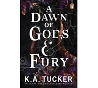 K a Tucker A Dawn of Gods and Fury (Copertina rigida) Fate & Flame