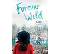 K a Tucker Forever Wild (Tascabile) Simple Wild