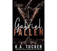 K.A. Tucker K a Tucker Gabriel Fallen (Tascabile) Empire Nightclub