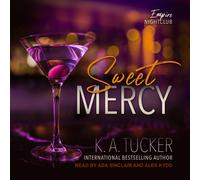 K. A. Tucker Tantor Audio Alex Kydd Ada Sinclair K a Tuc Sweet Mercy (Tascabile)