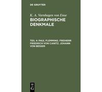 K a Varnhagen V Paul Flemming. Freiherr Friedrich von Canitz. (Copertina rigida)