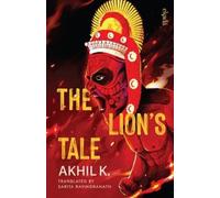 K. Akhil The Lion's Tale (Tascabile)