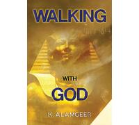 K. Alamgeer Walking with God (Tascabile)