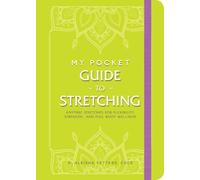 K. Aleisha Fetters My Pocket Guide to Stretching (Tascabile)