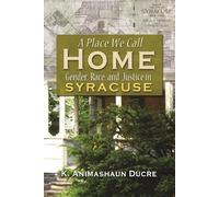 K. Animashaun Ducre A Place We Call Home (Copertina rigida)