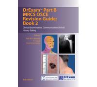 K. Asaad B.H. Miranda DrExam Part B MRCS OSCE Revision Guide Book 2 (Tascabile)