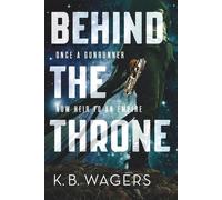 K B Wagers Behind the Throne (Tascabile) Indranan War