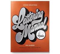 K Barber House Industries Lettering Manual (new edition) (Tascabile)
