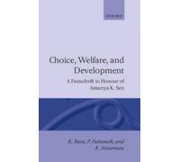 K. Basu Choice, Welfare, and Development (Copertina rigida)