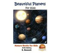 John Davidson K Bennett Beautiful Planets For Kids (Tascabile)