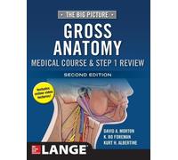 K. Bo Foreman D The Big Picture: Gross Anatomy, Medical Course & Ste (Tascabile)