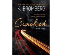 K Bromberg K. Bromberg Crashed (Tascabile) Driven