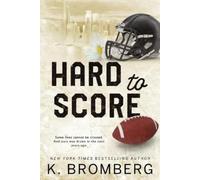 K Bromberg Hard to Score (Tascabile) Play Hard