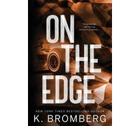 K Bromberg On the Edge (Alternate Cover) (Tascabile) Full Throttle