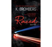 K Bromberg Raced (Tascabile) Driven