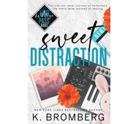 K Bromberg Sweet Distraction (Alternate Cover) (Tascabile) Backstage Pass