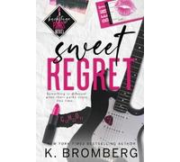 K Bromberg Sweet Regret (Alternate Cover) (Tascabile)