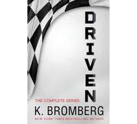 K Bromberg The Complete Driven Series (Tascabile)