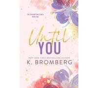 K Bromberg Until You (Special Edition Paperback) (Tascabile) Redemption