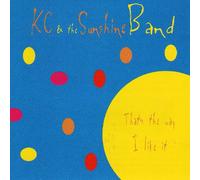 K.C. and the Sunshine Band - That's the Way I Like It