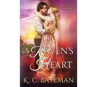 K C Bateman Kate Bateman A Raven's Heart (Tascabile)
