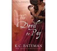 K C Bateman The Devil To Pay (Tascabile)