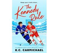 K C Carmichael The Kennedy Rule (Tascabile) On Thin Ice (PRESALE 21/04/2026)