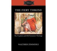 K. C. Hanson Walther Zimmerli The Fiery Throne (Tascabile)