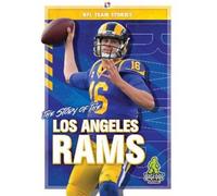 K.C. Kelley The Story of the Los Angeles Rams (Copertina rigida)