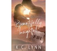 K C Lynn Beautifully Insightful (Tascabile)