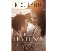 K C Lynn Fighting Temptation (Tascabile) Men of Honor