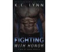 K C Lynn Fighting with Honor (Tascabile)