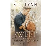 K C Lynn Sweet Temptation (Tascabile) Men of Honor