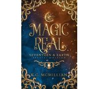 K C McMillian Magic is Real (Copertina rigida)