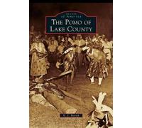 K C Patrick Pomo of Lake County (Copertina rigida)