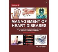 K C Verma Management of Heart Diseases with Conventional, Compliment (Tascabile)