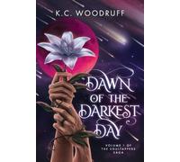 K C Woodruff K.C. Woodruff Dawn of the Darkest Day (Tascabile) Soultappers