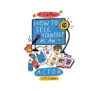 K Callan How to Sell Yourself as an Actor (Tascabile)