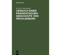 K Ch F Von Lütz Versuch einer pragmatischen Geschichte von Me (Copertina rigida)