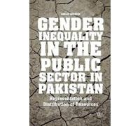 K. Chauhan Gender Inequality in the Public Sector in Pakistan (Tascabile)