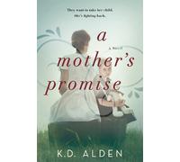 K.D. Alden A Mother's Promise (Tascabile)