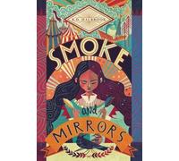 K D Halbrook Smoke and Mirrors (Copertina rigida)