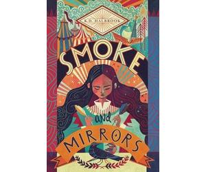 K D Halbrook Smoke and Mirrors (Copertina rigida)